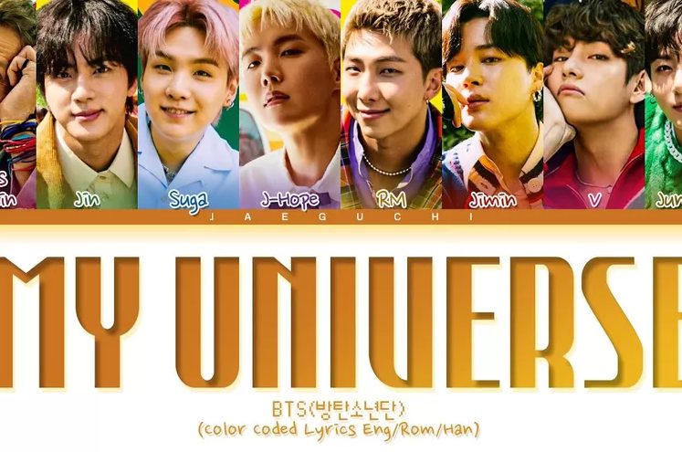 Lagu My Universe – BTS di Populerkan Oleh Coldplay.. You, You Are My Universe And I Just Want To Put You First